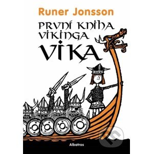 První kniha vikinga Vika - Runer Jonsson, Ewert Karlsson (Ilustrátor)