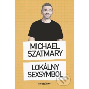 Lokálny sexsymbol - Michael Szatmary