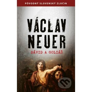 Dávid a Goliáš - Václav Neuer