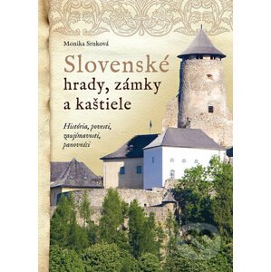 Slovenské hrady, zámky a kaštiele - Foni book