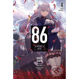 86 - EIGHTY SIX, Vol. 4 (light novel) - Asato Asato