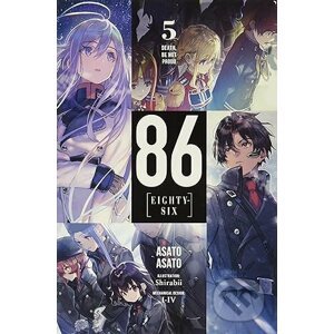 86 - EIGHTY SIX, Vol. 5 (light novel) - Asato Asato, Shirabii (Ilustrátor)