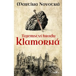 Tajemství hradu Klamorná - Martina Novotná