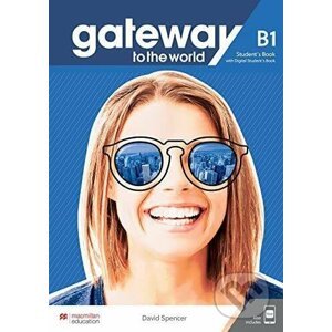 Gateway to the World Maturita Edition B1 Workbook and Student's App - David Spencer
