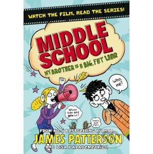 My Brother is a Big, Fat Liar - James Patterson