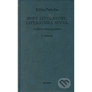 Svet literatúry, literatúra sveta I - Július Pašteka