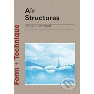 Air Structures - William McLean, Pete Silver