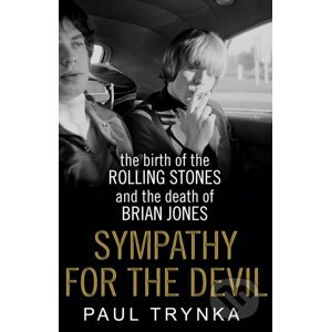 Sympathy for the Devil - Paul Trynka