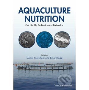 Aquaculture Nutrition - Daniel Merrifield