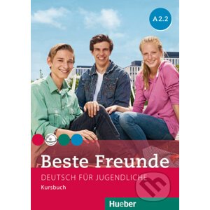 Beste Freunde A2.2 - Kursbuch - Manuela Georgiakaki, Christiane Seuthe, Elisabeth Graf-Riemann, Anja Schümann