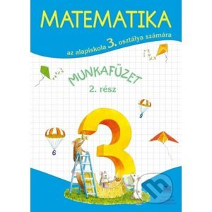 Matematika pre 3. ročník ZŠ s VJM, pracovný zošit – 2. časť - Pavol Černek
