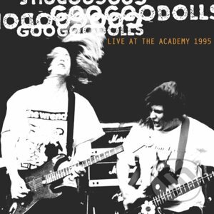 The Goo Goo Dolls: Live at the Academy 1995 LP - The Goo Goo Dolls