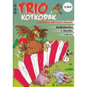 Trio Kotkodák (CD + Komiks) - Alžbeta Verešpejová