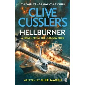Clive Cussler's Hellburner - Mike Maden