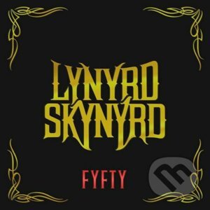 Lynyrd Skynyrd: Fyfty / Super Deluxe - Lynyrd Skynyrd