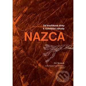 Od knoflíkové dírky k rozluštění záhady NAZCA - Jiří Sonnek