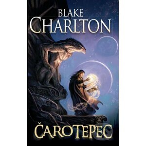Čarotepec - Blake Charlton
