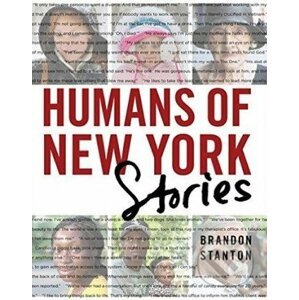 Humans of New York: Stories - Brandon Stanton
