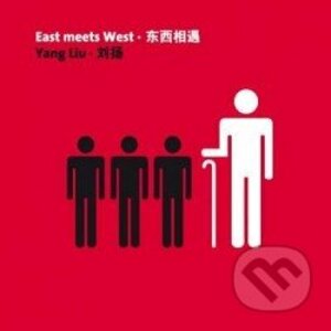 East West Yang Liu - Yang Liu