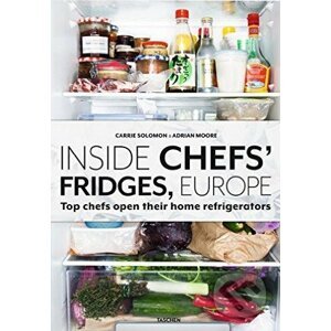 Inside Chefs' Fridges, Europe - Carrie Solomon, Adrian Moore