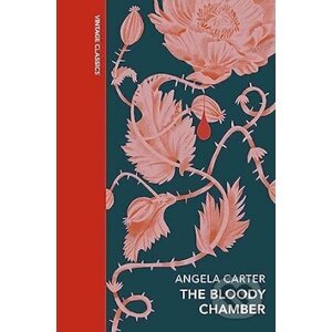 The Bloody Chamber and Other Stories - Angela Carter