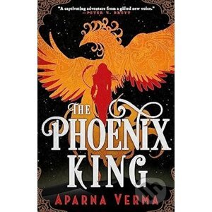 The Phoenix King - Aparna Verma