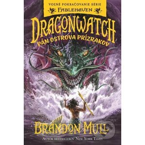 E-kniha Dragonwatch 3: Pán Ostrova prízrakov - Brandon Mull
