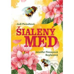 E-kniha Šialený med - Jodi Picoult, Jennifer Finney Boylan