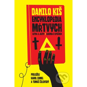 Encyklopédia mŕtvych - Danilo Kiš