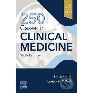 250 Cases in Clinical Medicine - Eirini V. Kasfiki, Ciaran W.P. Kelly