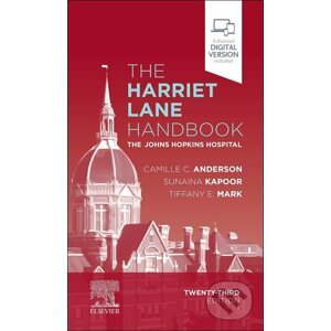The Harriet Lane Handbook - Camille C. Anderson, Sunaina Kapoor, Tiffany E. Mark