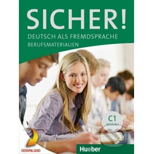 Sicher! C1 – Digitale Ausgabe Digitalisiertes Kursbuch mit integrierten Audio- und Videodateie - Max Hueber Verlag