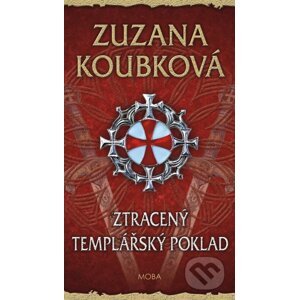 Ztracený templářský poklad - Zuzana Koubková