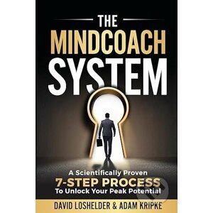The MindCoach System: A Scientifically - Adam Kripke, David Loshelder (Author)