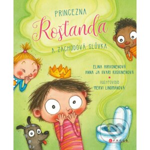 E-kniha Princezna Rošťanda a záchodová slůvka - Elina Hirvonen, Mervi Lindman (Ilustrátor)