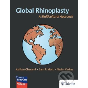 Global Rhinoplasty - Ashkan Ghavami, Nazim Cerkes, Sam P. Most