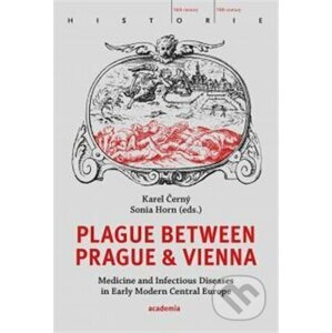 Plague between Prague and Vienna - Karel Černý
