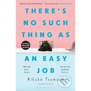 There´s No Such Thing as an Easy Job - Kikuko Tsumura