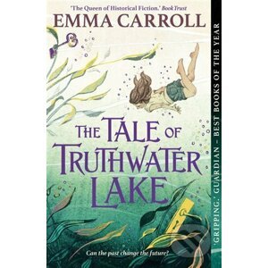Tale of Truthwater Lake - Emma Caroll