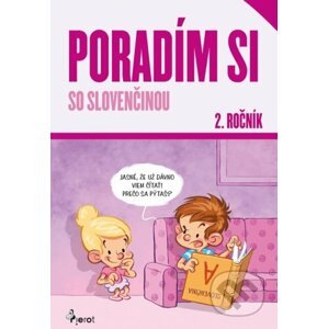 Poradím si so slovenčinou 2. ročník - Petr Korčáková Zuzana Šulc,