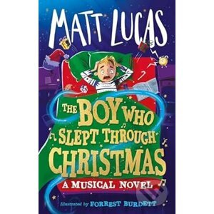 The Boy Who Slept Through Christmas - Matt Lucas