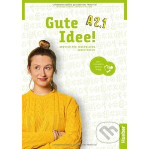 Gute Idee! A2.1. Arbeitsbuch plus interaktive Version - Max Hueber Verlag