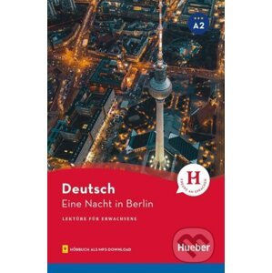LEKT. A2 Eine Nacht in Berlin +AUDIO - Max Hueber Verlag