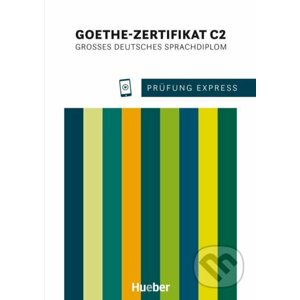 Prüfung Express Goethe C2 +AUDIO - Johannes Gerbes