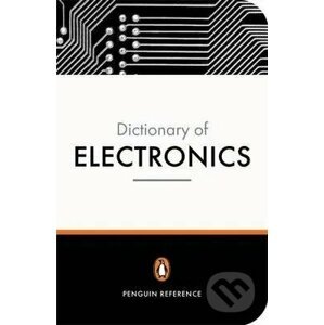 The Penguin Dictionary of Electronics - David M.Howard