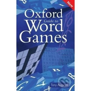 The Oxford Guide to Word Games - Tony Augarde
