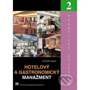 Hotelový a gastronomický manažment - Peter Huľo
