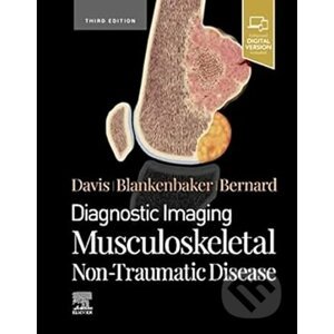 Diagnostic Imaging: Musculoskeletal Non-Traumatic Disease - Kirkland W. Davis, Donna G Blankenbaker, Stephanie Bernard