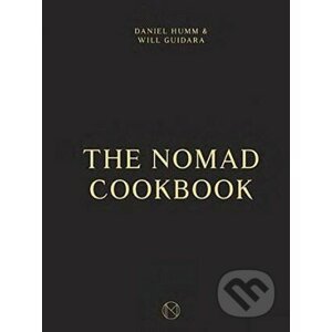 The Nomad Cookbook - Daniel Humm, Will Guidara