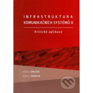 Infrastruktura komunikačních systémů II. - Vilém Jordán, Viktor Ondrák